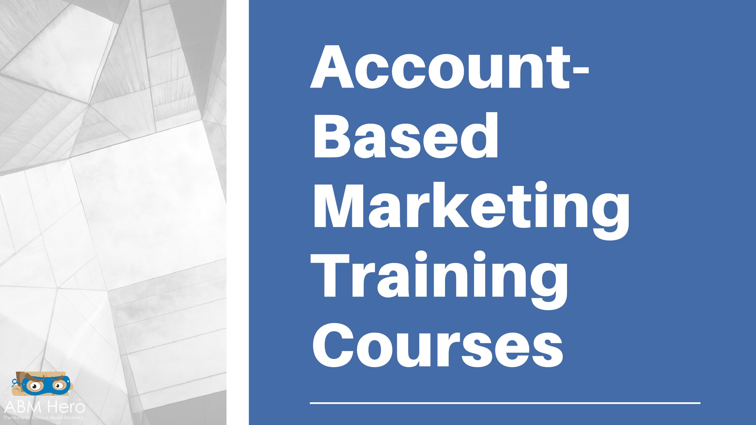 You are currently viewing Account-Based Marketing Training Courses