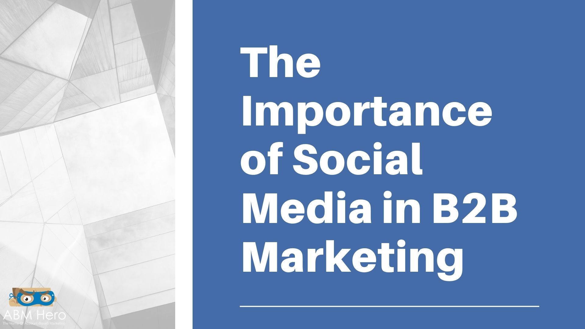 You are currently viewing The Importance of Social Media in B2B Marketing