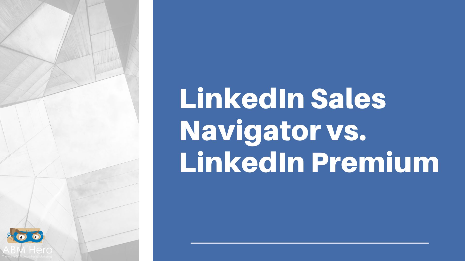 You are currently viewing LinkedIn Sales Navigator vs. LinkedIn Premium