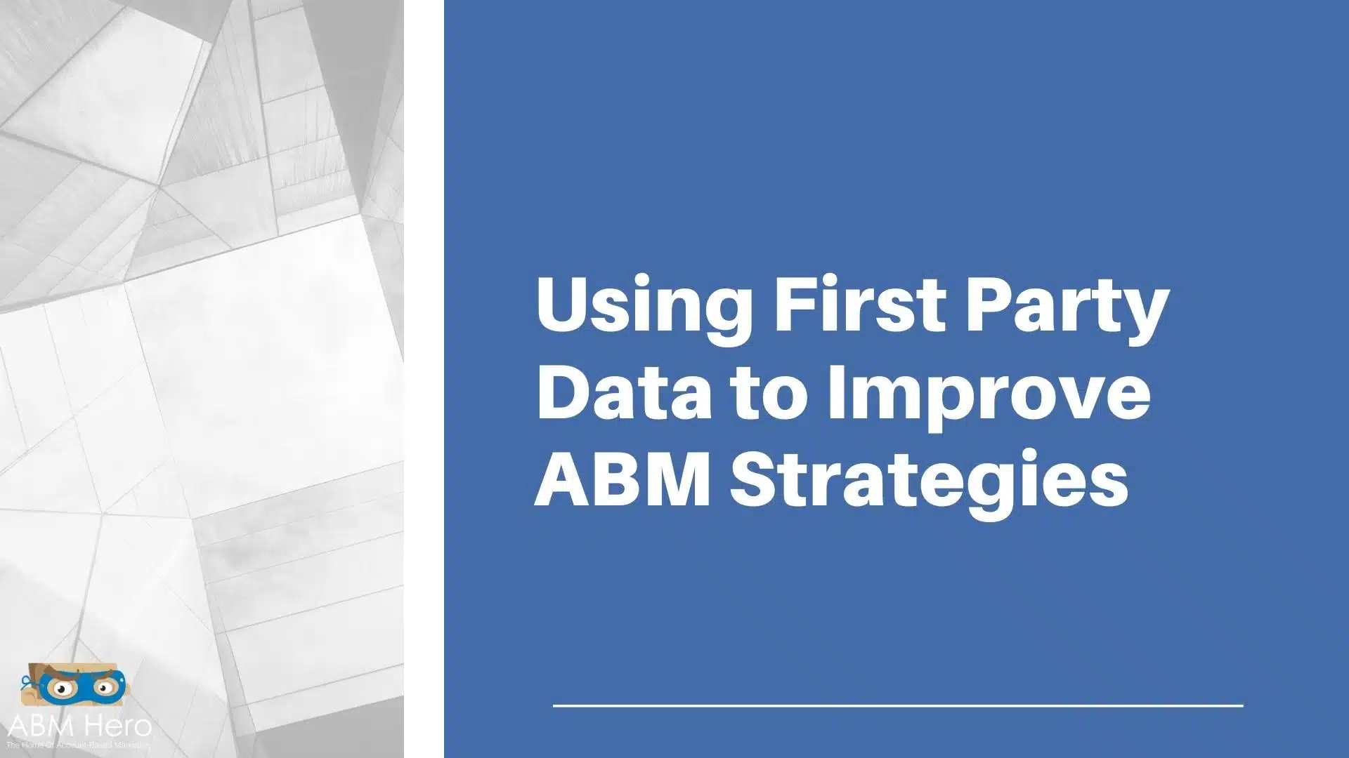 You are currently viewing Using First Party Data to Improve ABM Strategies