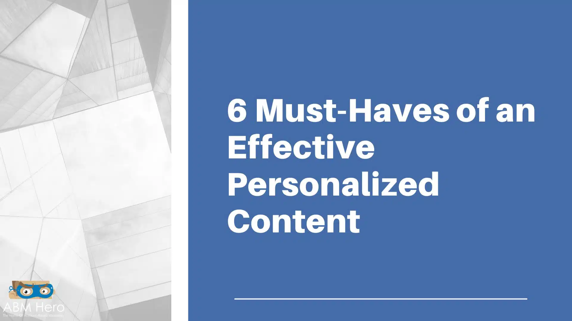 Read more about the article 6 Must-Haves of an Effective Personalized Content