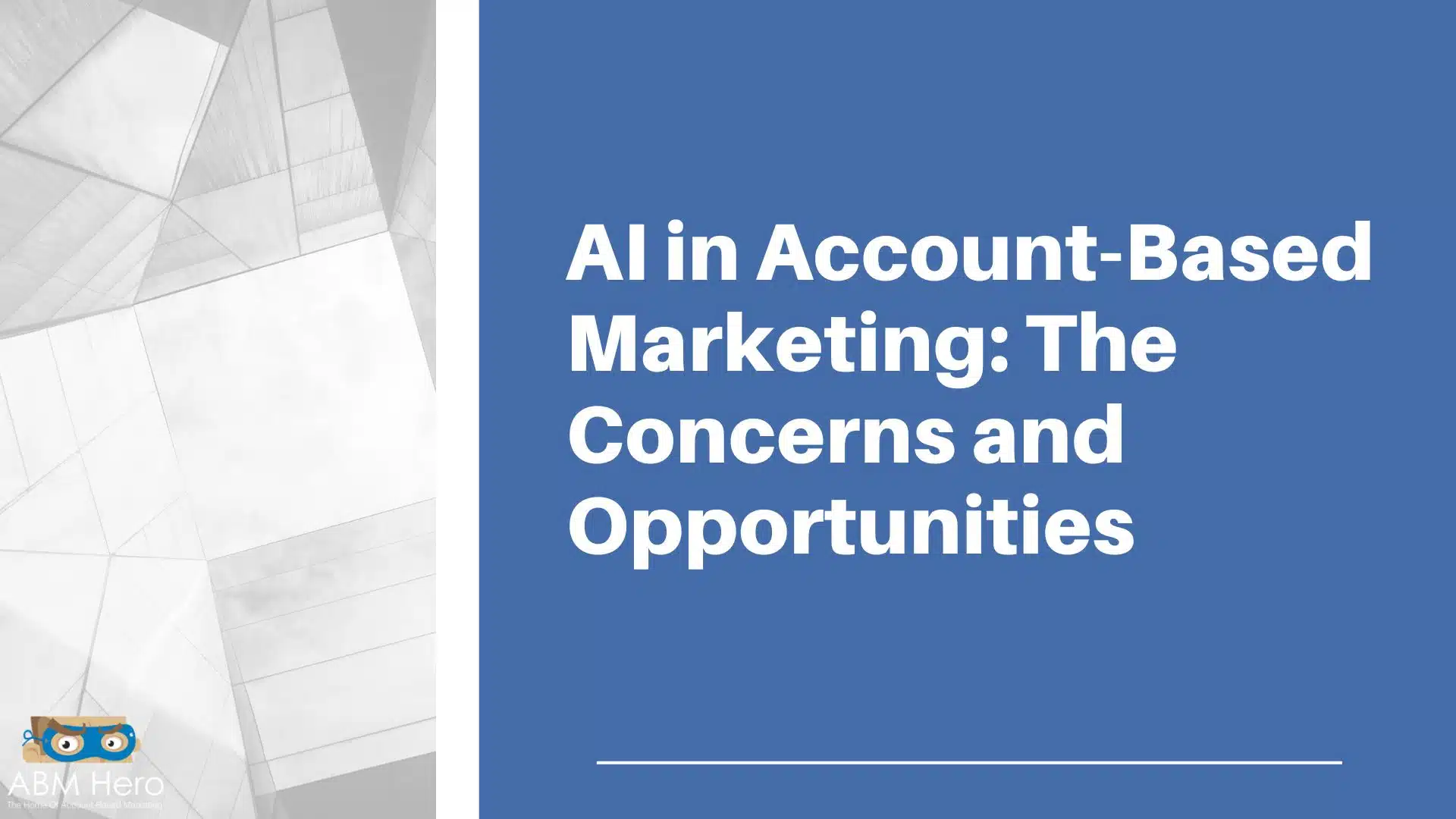 Read more about the article AI in Account-Based Marketing: The Concerns and Opportunities